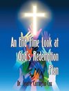 An End Time Look at God's Redemption Plan