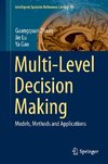 Multi-Level Decision Making