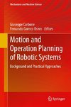 Motion and Operation Planning of Robotic Systems