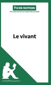 Le vivant (Fiche notion)