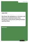 Das Motiv der Apokalypse in Literatur und Malerei des Expressionismus. Max Beckmann, Georg Heym, Ludwig Meidner und Paul Zech