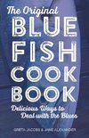 The Original Bluefish Cookbook