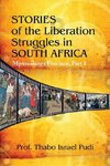 Stories of the Liberation Struggles in South Africa