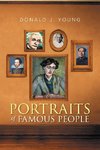 PORTRAITS OF FAMOUS PEOPLE