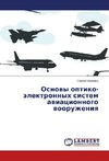 Osnovy optiko-elektronnykh sistem aviatsionnogo vooruzheniya