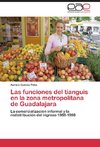 Las funciones del tianguis en la zona metropolitana de Guadalajara