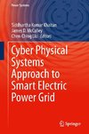 Cyber Physical Systems Approach to Smart Electric Power Grid