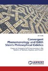 Convergent Phenomenology and Edith Stein's Philosophical Eidetics