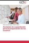 Acciones de capacitación para la preparación de los cuadros