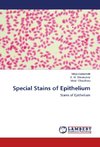 Special Stains of Epithelium