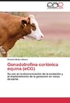 Gonadotrofina coriónica equina (eCG)