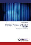 Political Theatre of Bertolt Brecht