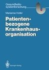 Patientenbezogene Krankenhausorganisation