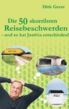 Die 50 skurrilsten Reisebeschwerden