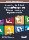 Assessing the Role of Mobile Technologies and Distance Learning in Higher Education