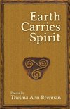 Earth Carries Spirit