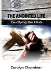 The Anointed Life