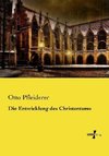 Die Entwicklung des Christentums