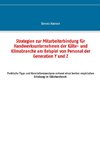 Strategien zur Mitarbeiterbindung für Handwerksunternehmen der Kälte- und Klimabranche am Beispiel von Personal der Generation Y und Z