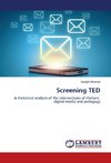 Screening TED