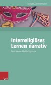 Interreligiöses Lernen narrativ