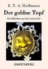 Der goldne Topf