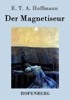 Der Magnetiseur