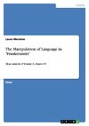 The Manipulation of Language in 