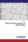 Witchcraft Accusations in South Africa