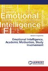 Emotional Intelligence, Academic Motivation, Study Involvement