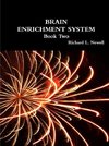 BRAIN ENRICHMENT SYSTEM Book Two