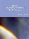 BRAIN ENRICHMENT SYSTEM  Book Fourteen