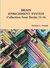 BRAIN ENRICHMENT SYSTEM  Collection Four Books 13-16