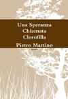 Una Speranza Chiamata Clorofilla