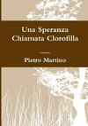 Una Speranza Chiamata Clorofilla