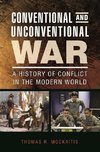 Conventional and Unconventional War