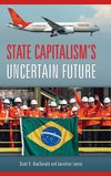 State Capitalism's Uncertain Future