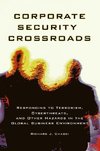 Corporate Security Crossroads