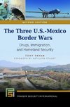 The Three U.S.-Mexico Border Wars