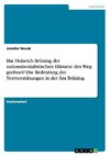 Hat Heinrich Brüning der nationalsozialistischen Diktatur den Weg geebnet? Die Bedeutung der Notverordnungen in der Ära Brüning