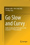 Go Slow and Curvy