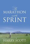 The Marathon and The Sprint