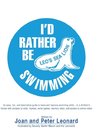 I'd Rather Be Swimming!