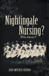 Nightingale Nursing? Who knew?