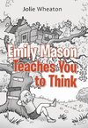 Emily Mason Teaches You to Think