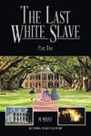 The Last White Slave