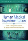 Human Medical Experimentation