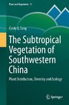 The Subtropical Vegetation of Southwestern China