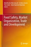 Food Safety, Market Organization, Trade and Development