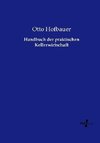 Handbuch der praktischen Kellerwirtschaft